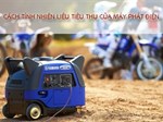 Cách tính nhiên liệu tiêu thụ của máy phát điện