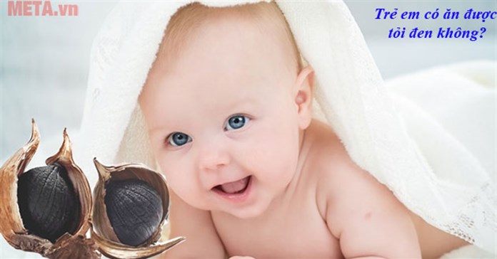 Công dụng bất ngờ và cách sử dụng tỏi đen cho trẻ em