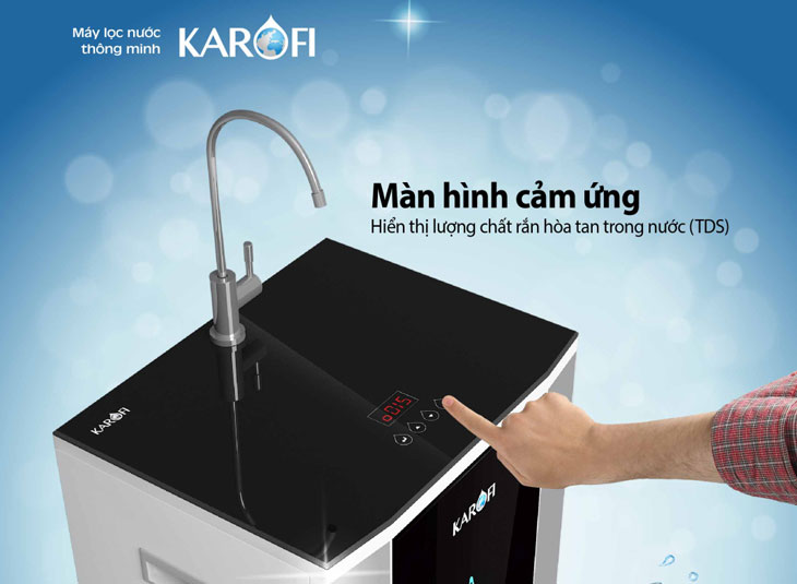 Máy lọc nước Karofi có màn hình cảm ứng dễ sử dụng Máy lọc nước Karofi có màn hình cảm ứng dễ sử dụng