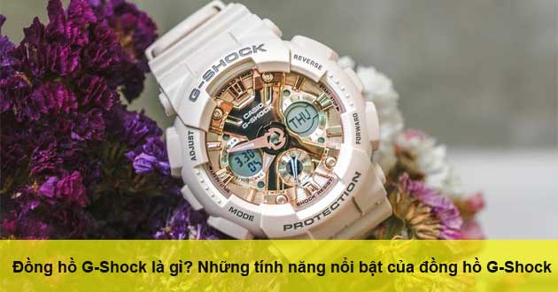 Top 10 Đồng Hồ G-Shock Bán Chạy Nhất Tại Việt Nam - Bello mới 2021