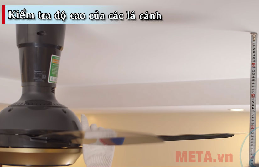Kiểm tra độ cao của cánh quạt trần