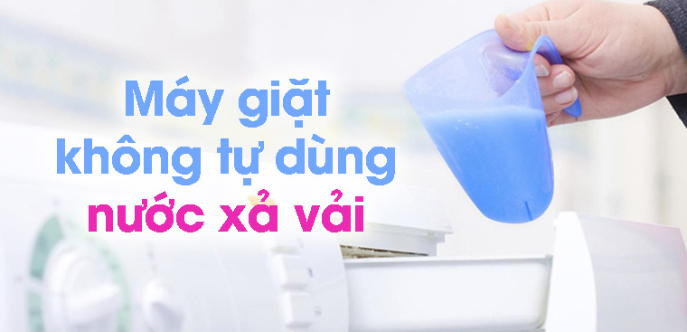 Máy giặt không tự xả nước xả vải