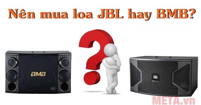 Loa karaoke JBL hay BMB - Loại nào hát karaoke hay hơn?