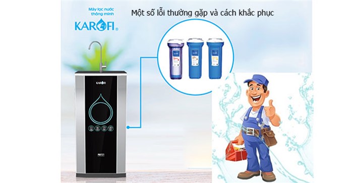 [Giải mã] ý nghĩa của ký hiệu lỗi trên máy lọc nước Karofi K9IQ 2.0