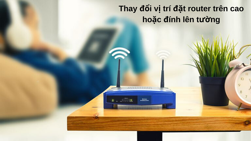 Thay đổi vị trí lắp đặt wifi