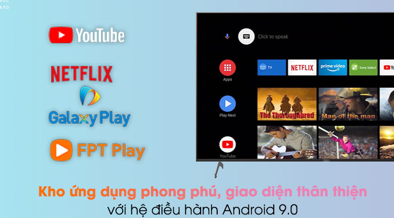 Tivi Sony có kho ứng dụng phong phú của Google nhờ chạy hệ điều hành Android