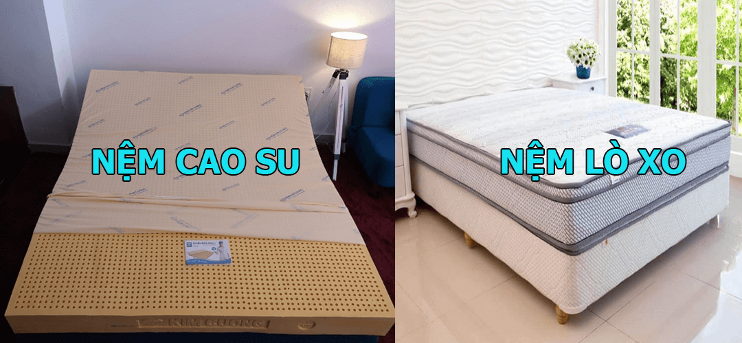 So sánh nệm cao su và nệm lò xo So sánh nệm cao su và nệm lò xo