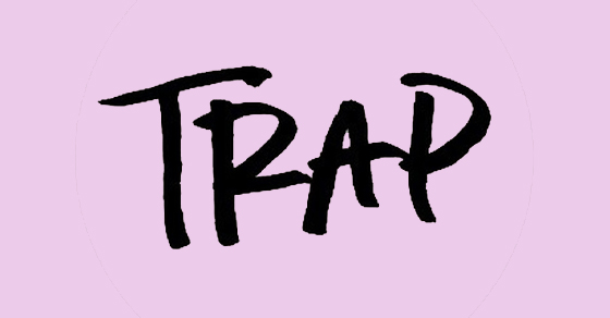 Trap là gì? Trap là gì trên Facebook? Trap boy, trap girl là như thế