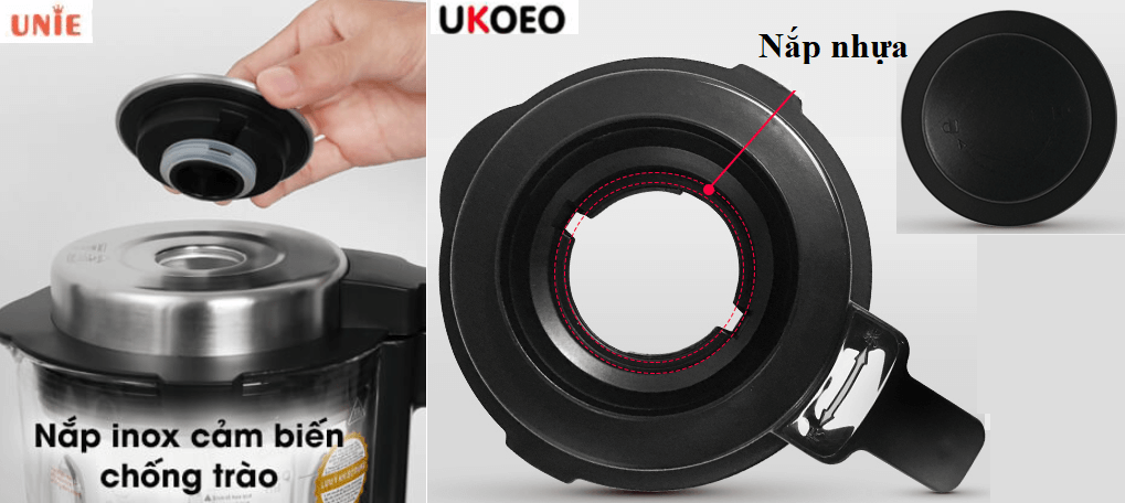 Nắp cối xay máy làm sữa hạt Unie bằng inox còn nắp máy Ukoeo làm bằng nhựa