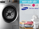 Giá máy giặt sấy khô không cần phơi tốt nhất của Electrolux, LG, Samsung