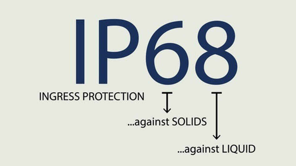 IP68 là chuẩn chống nước, kháng bụi cao nhất