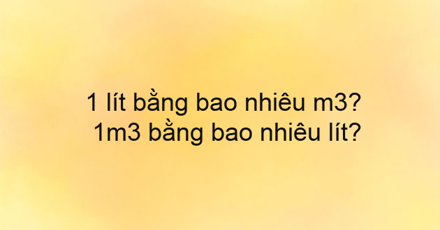 1 lít bằng bao nhiêu m3