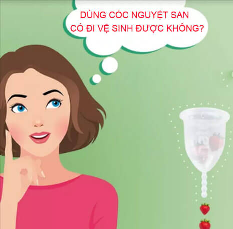 Sử dụng cốc nguyệt san có đi vệ sinh được không?