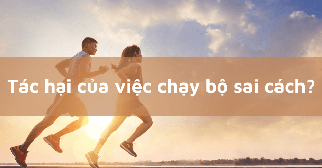 Chạy bộ sai cách dễ gây chấn thương