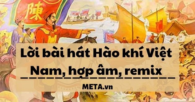 Lời bài hát Hào khí Việt Nam