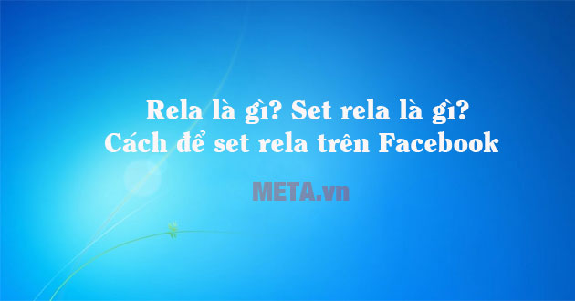 Cách thiết lập Rela trên Facebook