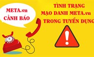 Cảnh Báo Lừa Đảo Mạo Danh META.vn, Quý khách hết sức cảnh giác!