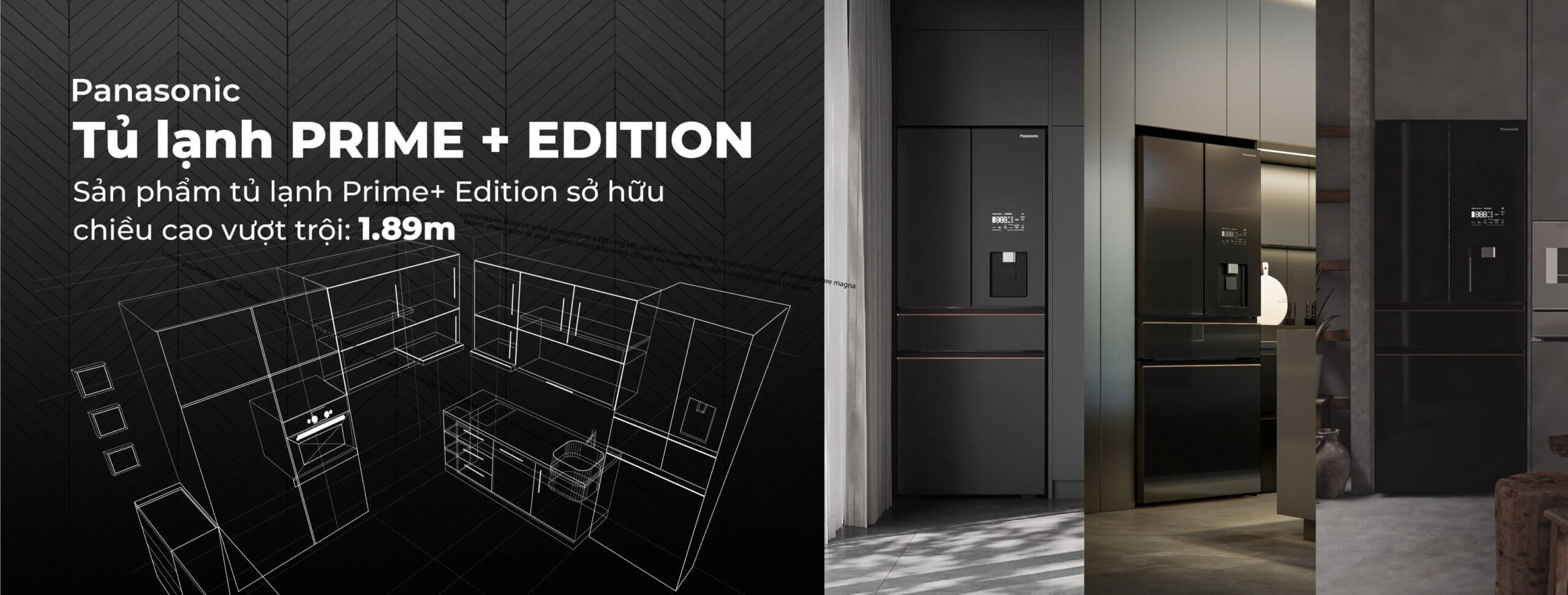 Tủ lạnh Panasonic Prime+ Edition có chiều cao tiêu chuẩn mới là 1,89m