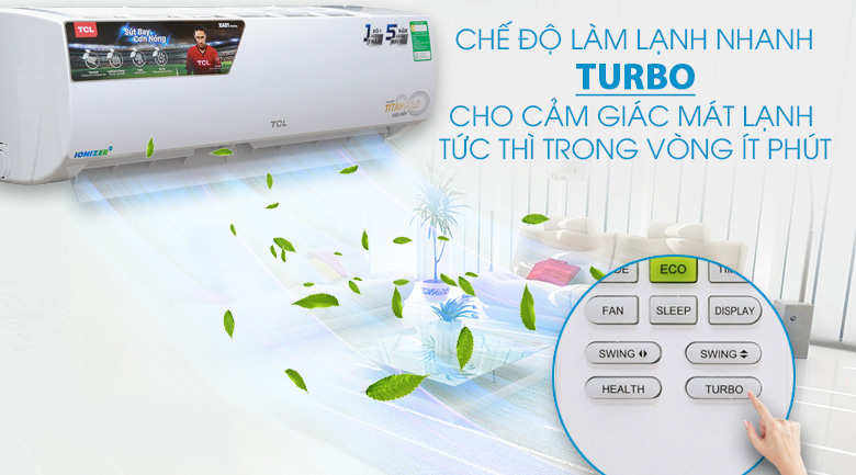 Máy lạnh TCL sở hữu nhiều công nghệ hiện đại.