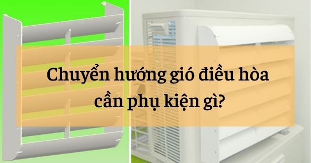 Chuyển hướng gió cục nóng điều hòa