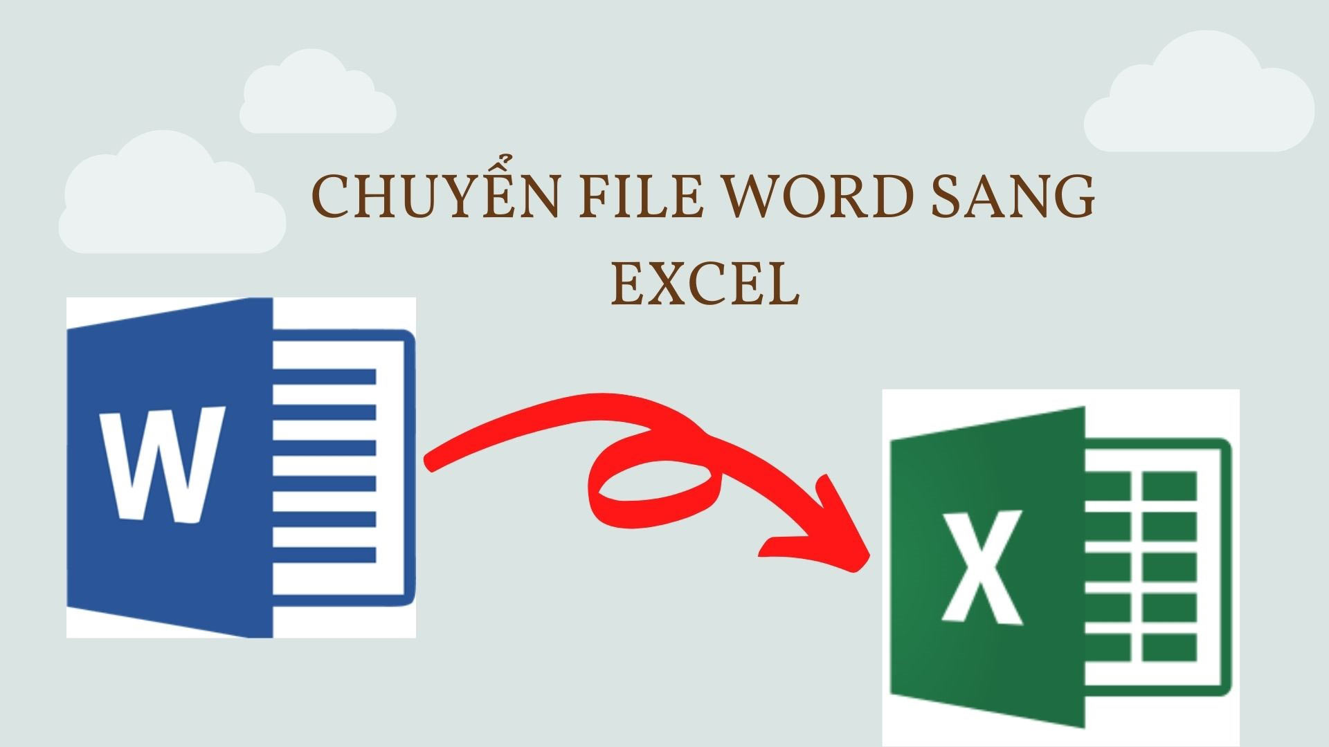 Hướng dẫn cách chuyển file Word sang Excel