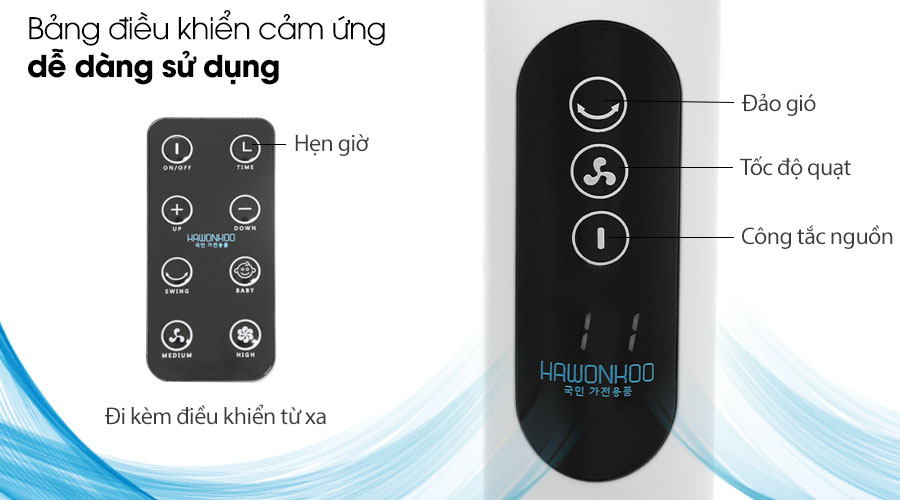 Bảng điều khiển cảm ứng dễ sử dụng.