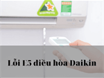 Lỗi E5 điều hòa Daikin do đâu và cách sửa