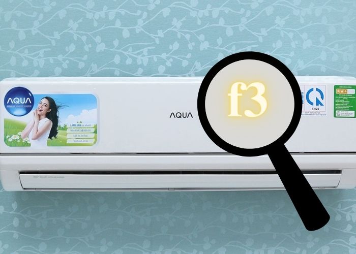 Máy lạnh AQUA báo lỗi F3 là lỗi gì?