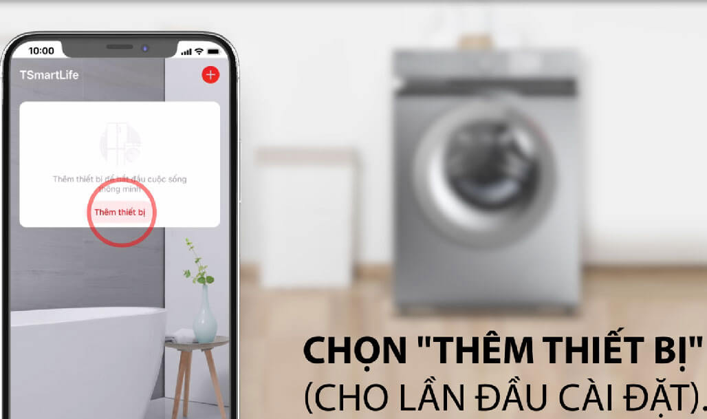 Kết nối điện thoại với máy giặt bằng ứng dụng TSmartLife