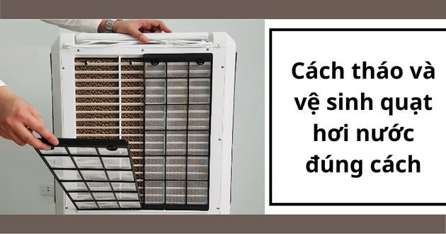 cách tháo quạt hơi nước cách tháo quạt hơi nước