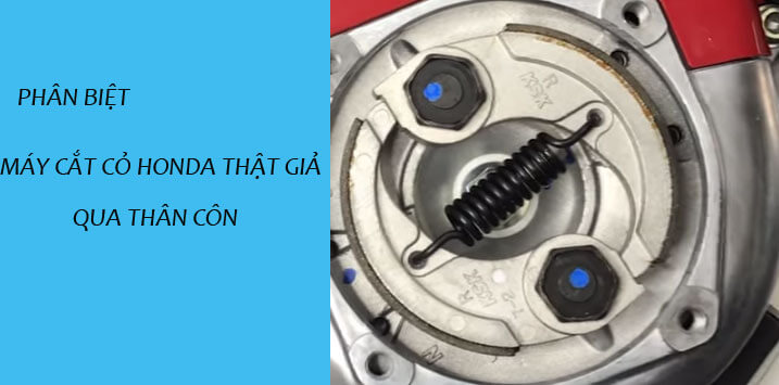 Cách phân biệt máy cắt cỏ Honda qua thân côn