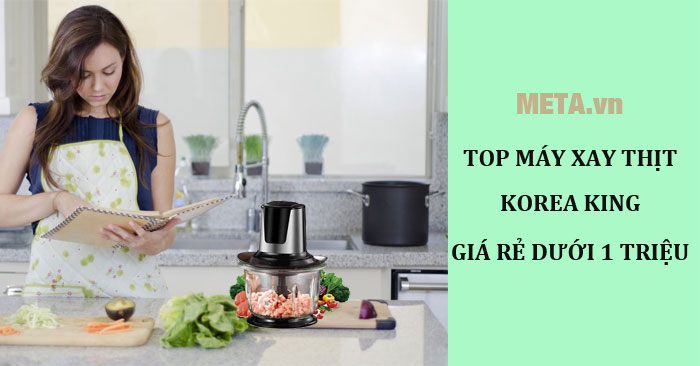 Top máy xay thịt Korea King giá rẻ