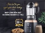 Hướng dẫn sử dụng máy làm sữa hạt NAG0815