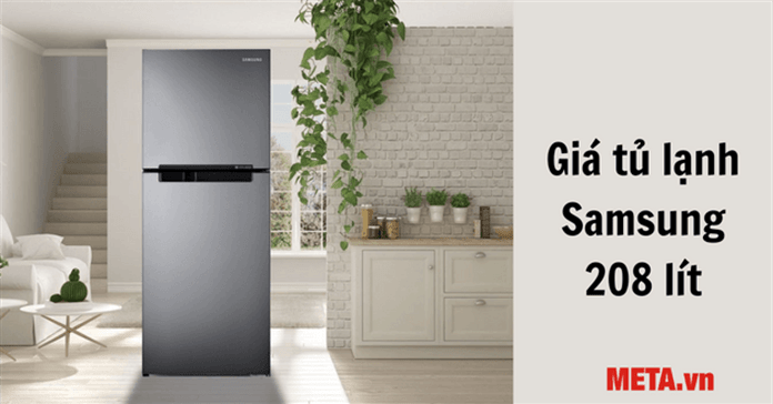 Giá tủ lạnh Samsung 208 lít bao nhiêu? Tủ lạnh Samsung 208L nào tốt?