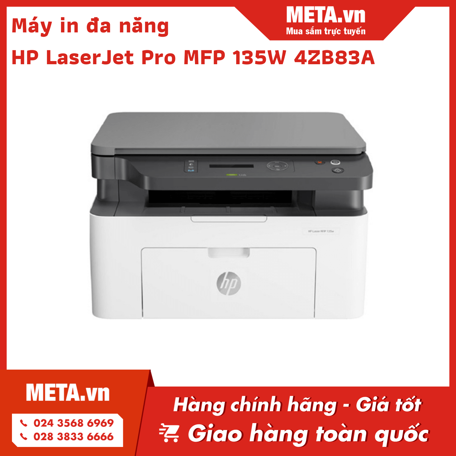 Máy in Laser đa năng HP LaserJet Pro MFP 135W (In / Sao chép / Quét / WiFi) _4ZB83A