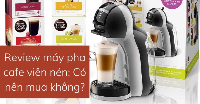 Máy cà phê viên nén