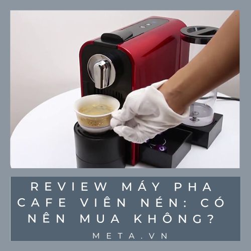 Máy cà phê viên nén