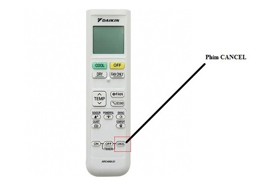 Nhấn và giữ nút Cancel trên remote điều hòa Daikin