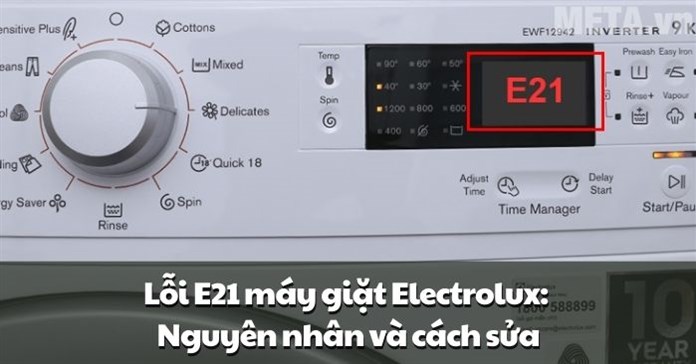 Lỗi E21 máy giặt Electrolux: Nguyên nhân và cách sửa