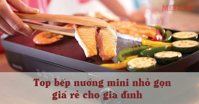 Top bếp nướng mini nhỏ gọn cho gia đình