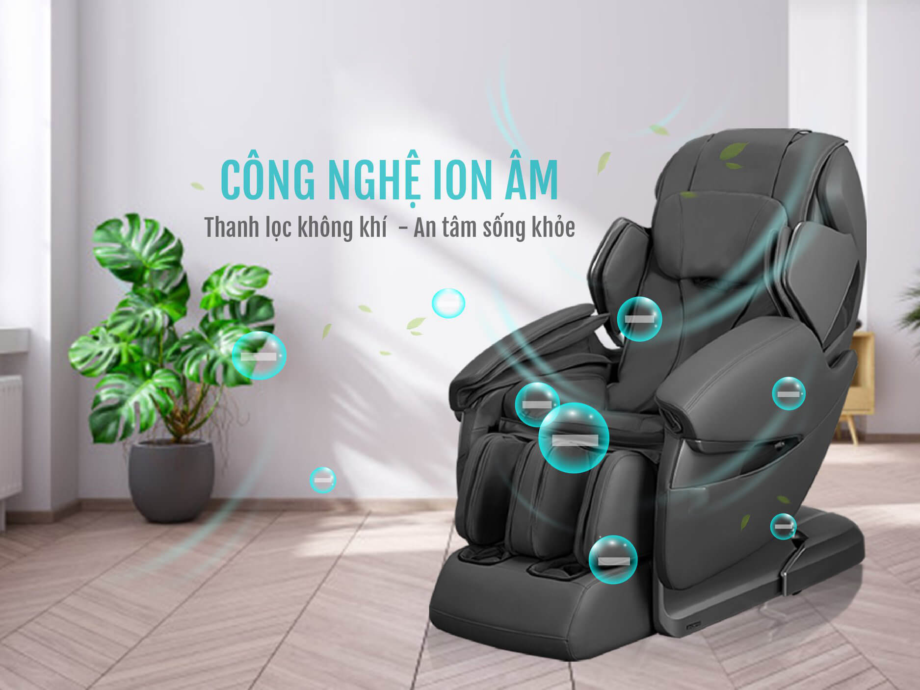 Ion âm giúp khử mùi, lọc không khí, nâng cao sức khoẻ người dùng