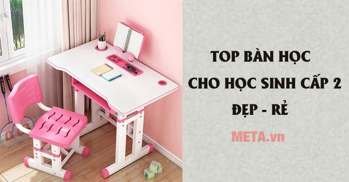 Bàn học cho học sinh cấp 2