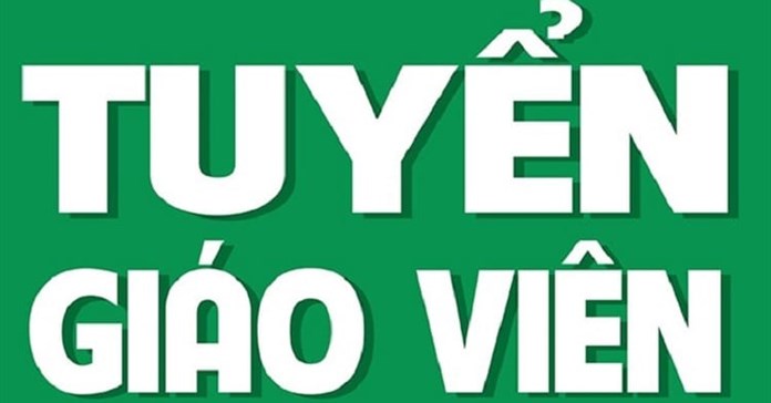 Tuyển Giáo Viên Các Cấp (Lương 7-10 triệu/tháng)