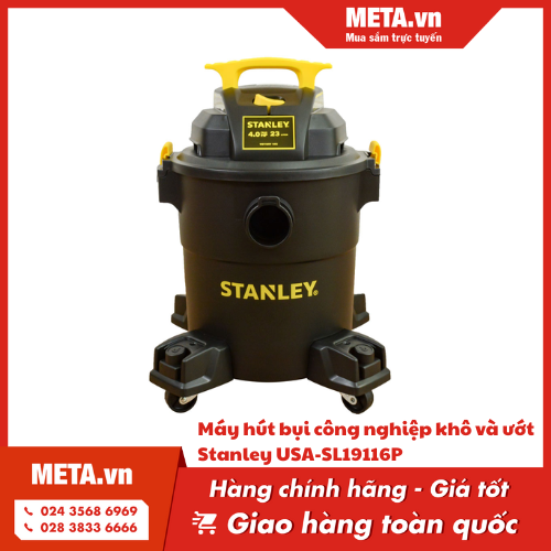 Máy hút bụi công nghiệp khô và ướt Stanley USA-SL19116P