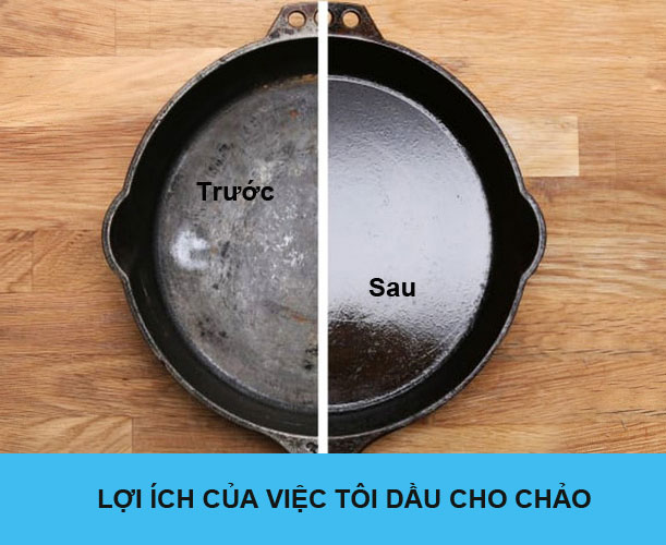 Tôi dầu cho chảo có lợi ích gì?