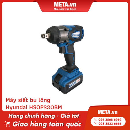 Máy siết bu lông 20V Hyundai HSOP320BM