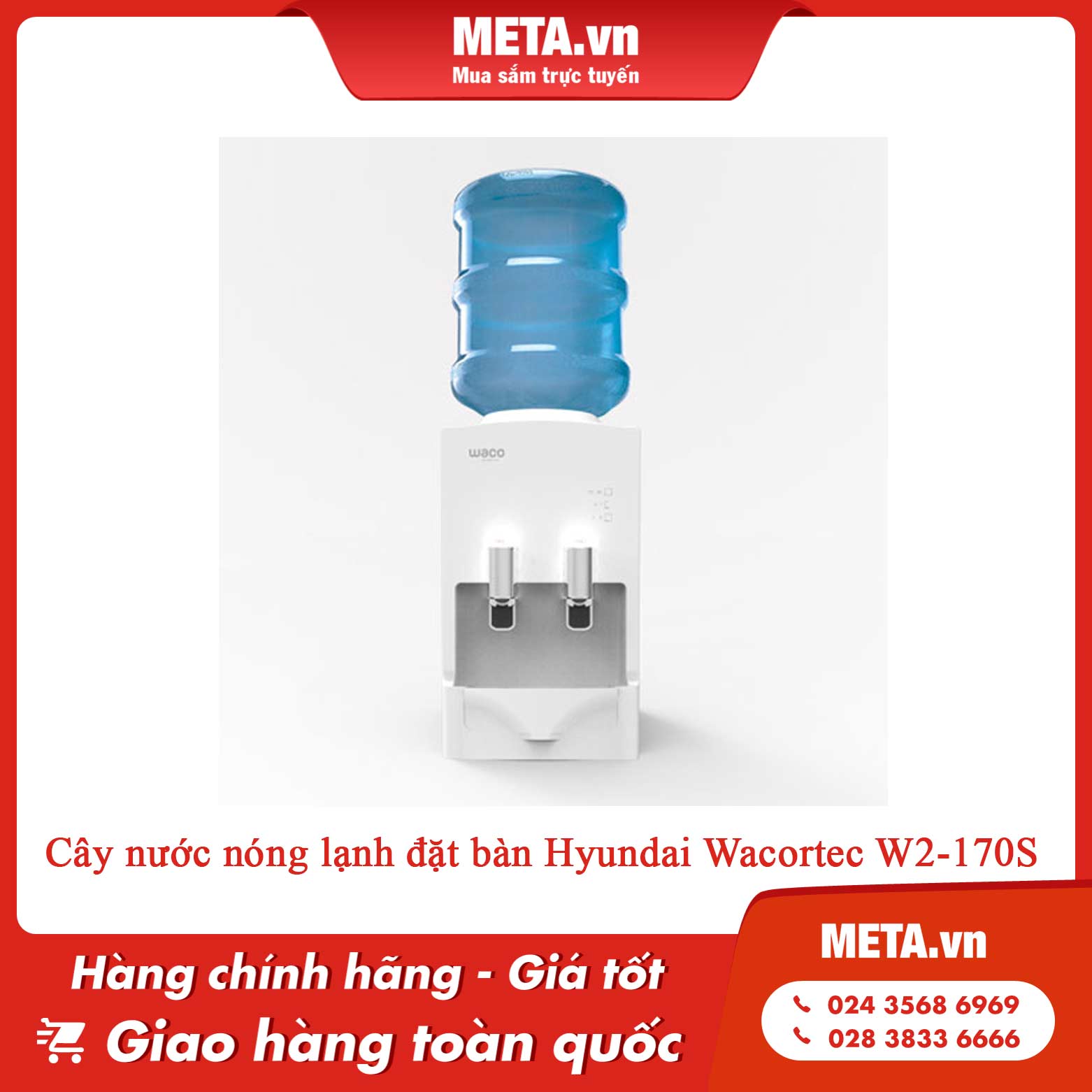 Cây nước nóng lạnh đặt bàn Hyundai Wacortec W2-170S