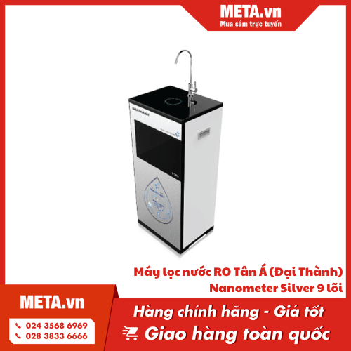 Máy lọc nước RO Tân Á (Đại Thành) Nanometer Silver 9 lõi