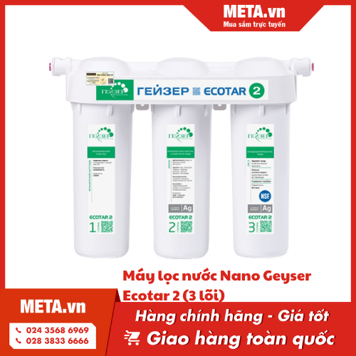 Máy lọc nước Nano Geyser Ecotar 2 (3 lõi)