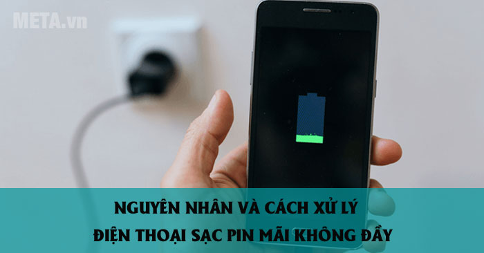 Điện thoại sạc chậm